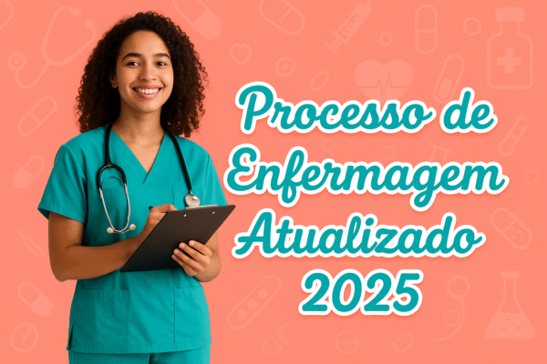 Processo de enfermagem atualizado 2025